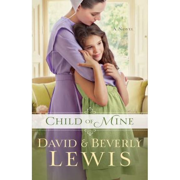 Pre-Owned Child of Mine (Paperback) 0764212591 9780764212598