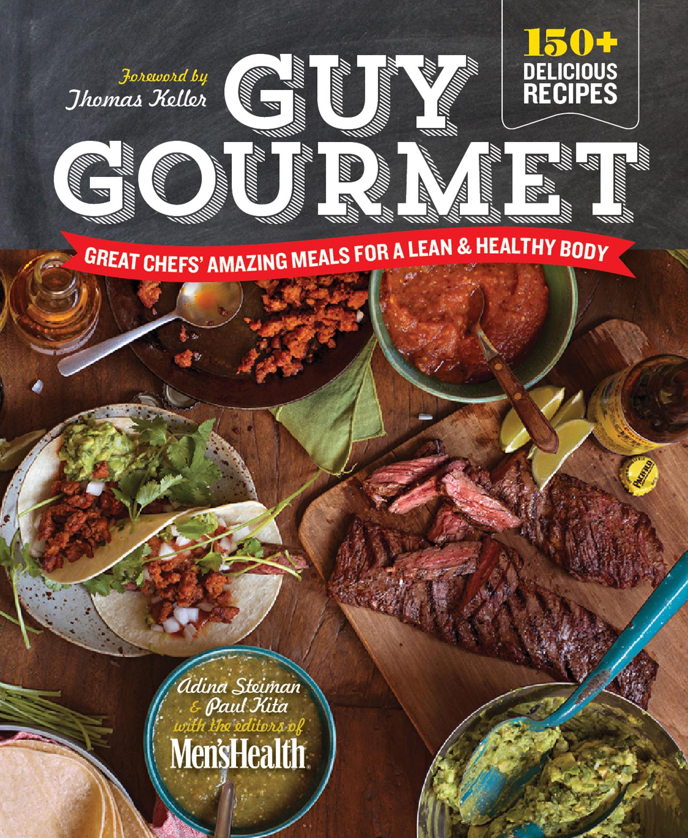 Guy Gourmet Great Chefs' Best Meals for a Lean & Healthy Body A