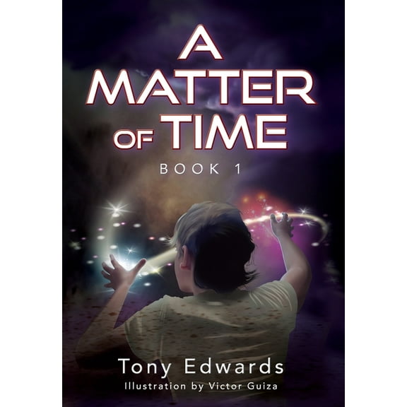 A Matter of Time: Book 1, (Hardcover)