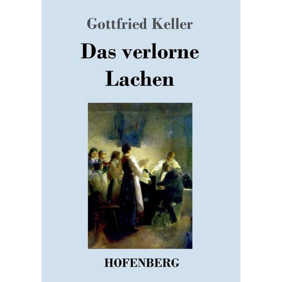 Das verlorne Lachen (Paperback)