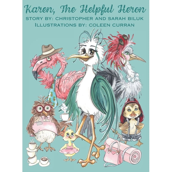 Karen, The Helpful Heron, (Hardcover)