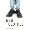 thumbnail image 1 of Pre-Owned New Clothes: Putting on Christ and Finding Ourselves (Paperback) 0819229032 9780819229038, 1 of 2