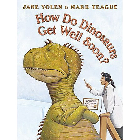 How Do Dinosaurs Get Well Soon? (Get Well Soon Wishes For Best Friend)