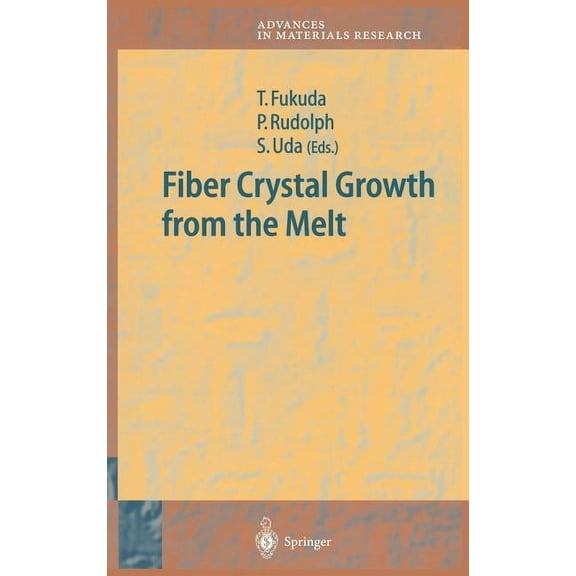Advances in Materials Research Fiber Crystal Growth from the Melt, Book 6, (Hardcover)