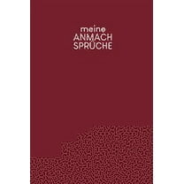 Meine Anmachsprüche: Ein Buch für alle echten Aufreißer - Motiv: Rot (Paperback)