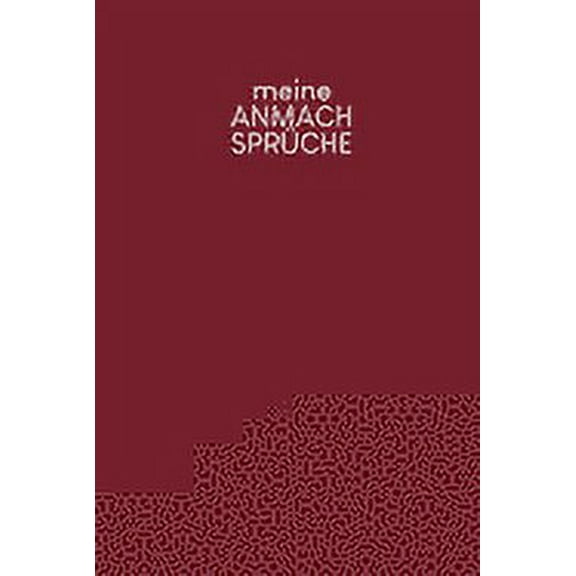 Meine Anmachsprüche: Ein Buch für alle echten Aufreißer - Motiv: Rot (Paperback)