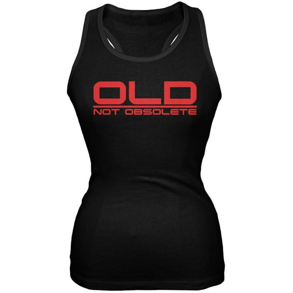 Old Not Obsolete Funny Birthday Black Juniors Soft Tank Top - Large