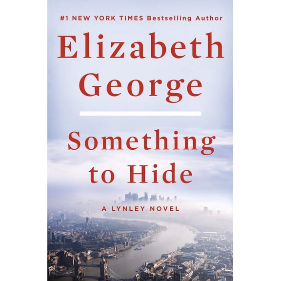 Lynley Novel Something to Hide: A Lynley Novel, (Hardcover)