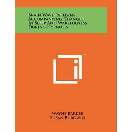 Brain Wave Patterns Accompanying Changes in Sleep and Wakefulness During