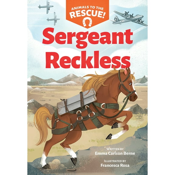 Sergeant Reckless (Animals to the Rescue #2), (Paperback)