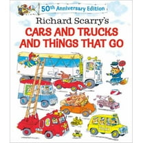 Richard Scarry's Cars and Trucks and Things That Go: 50th Anniversary Edition (Hardcover)
