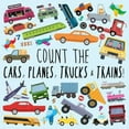 thumbnail image 1 of Count the Cars, Planes, Trucks & Trains!: A Fun Puzzle Activity Book for 2-5 Year Olds, 1 of 1