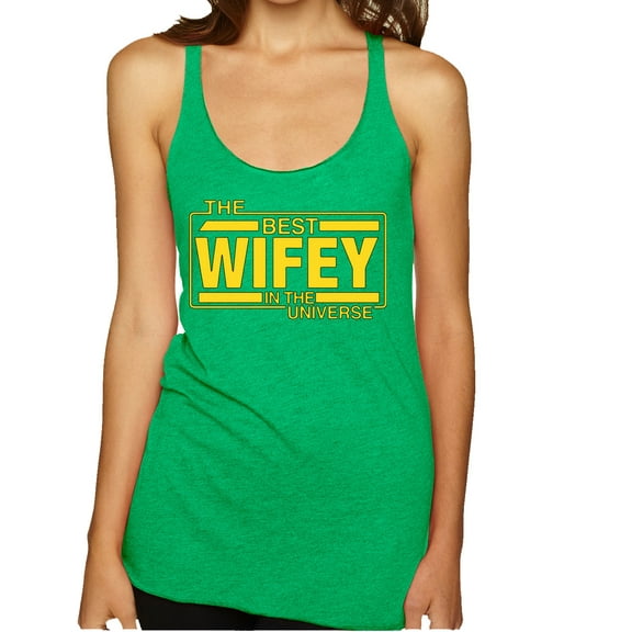 Wild Bobby, The Best Wifey in the Universe | Womens Mother's Day Premium Tri-Blend Racerback Tank Top, Envy, Large