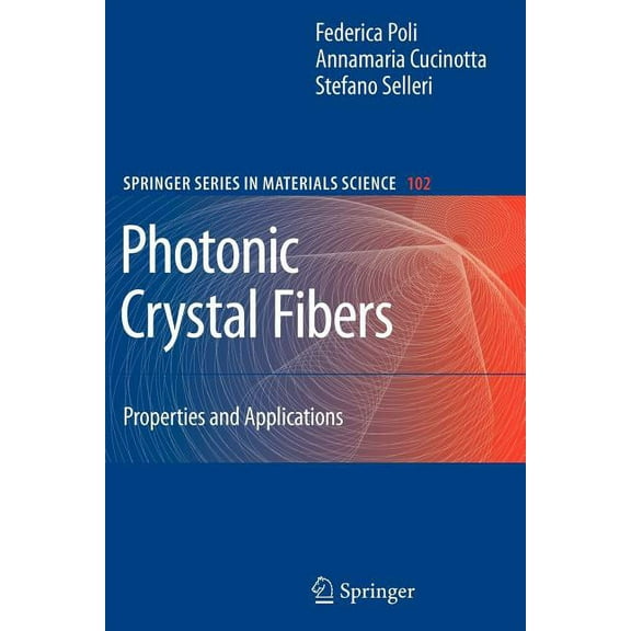 Springer Materials Science Photonic Crystal Fibers: Properties and Applications, Book 102, (Paperback)