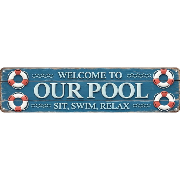 Welcome To Our Pool Sit Swim Relax Metal Tin Sign 4x16in Pool Area Plaque for Fence Decor