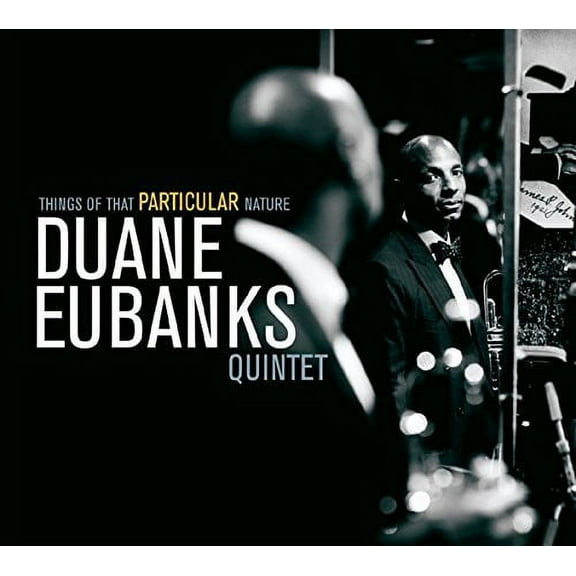 Duane Eubanks - Things of That Particular Nature - Music & Performance - CD