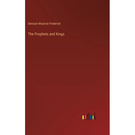 The Prophets and Kings (Hardcover)