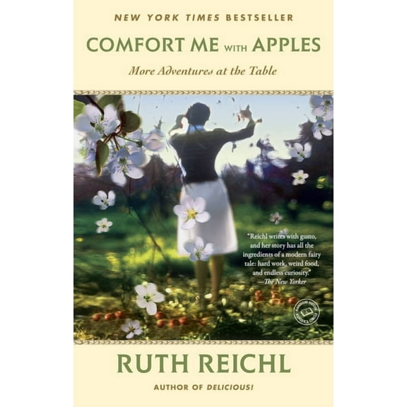 Random House Reader's Circle Comfort Me with Apples: More Adventures at the Table, (Paperback)