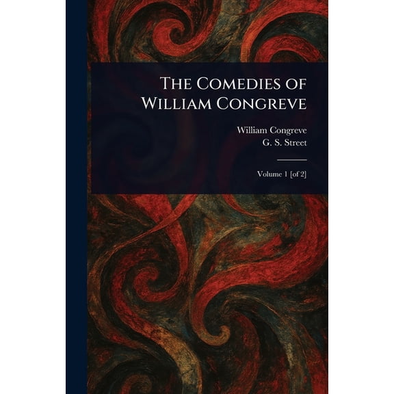 The Comedies of William Congreve, (Paperback)