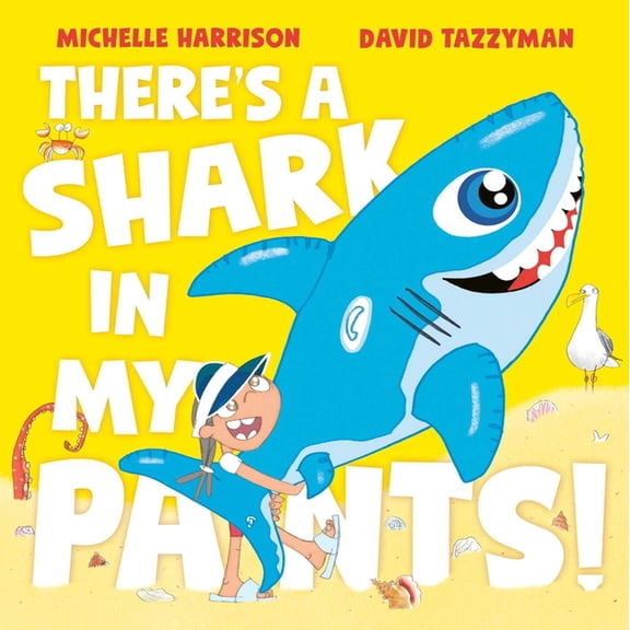 There's a Shark in My Pants, (Paperback)