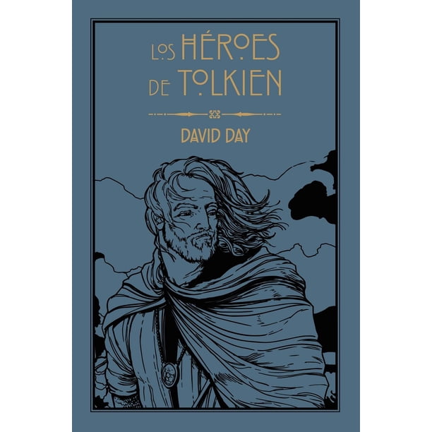 Libro Los Heroes De Tolkien Tapa Blanda, Autor David Day, Editorial Minotauro Mexico
