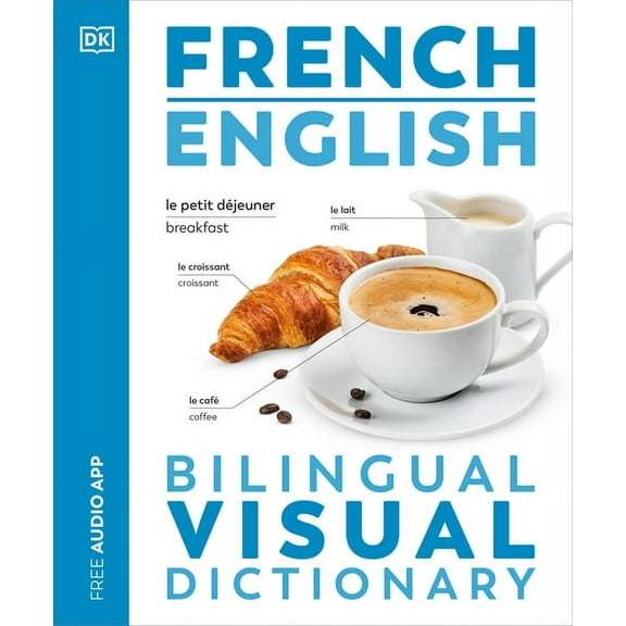DK Bilingual Visual Dictionaries French - English Bilingual Visual Dictionary, (Paperback)