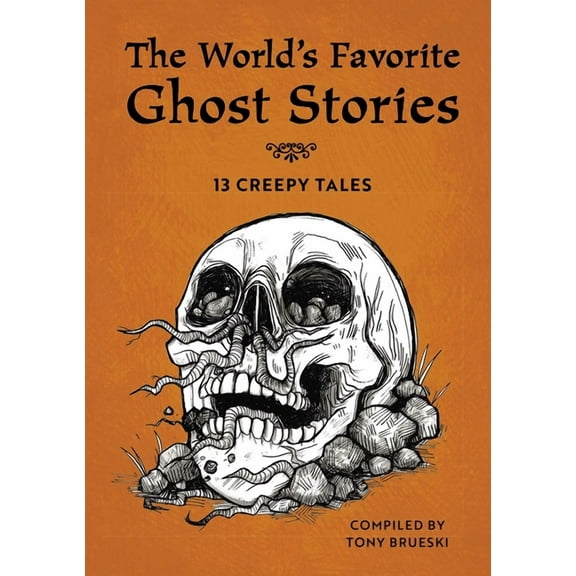 The World's Favorite Ghost Stories: 13 Creepy Tales, (Paperback)