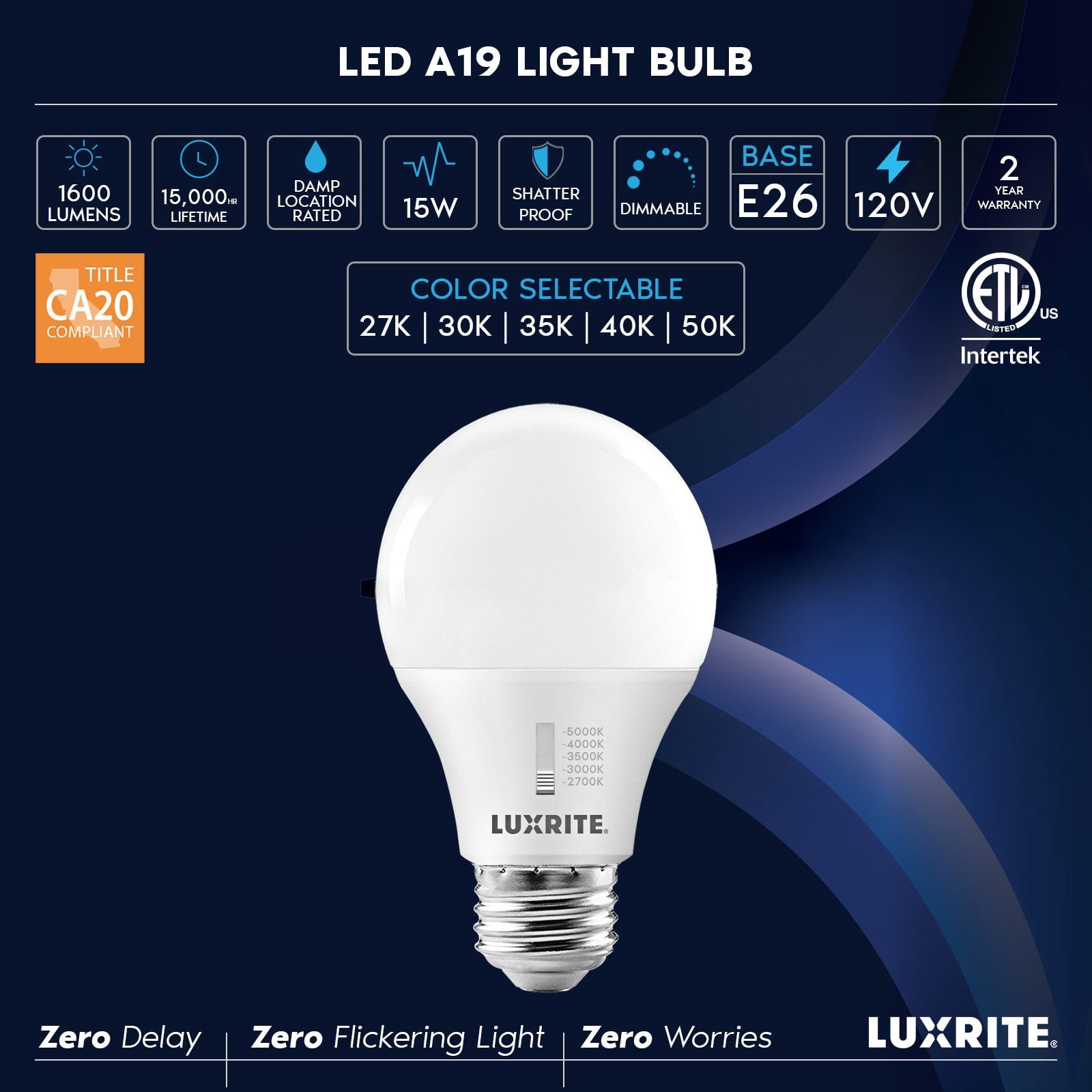 Luxrite A19 LED Light Bulb 15W=100W CRI90 5CCT 2700K-5000K Dimmable 1600 Lumens E26 Base Title CA20 ETL Listed 16 Pack