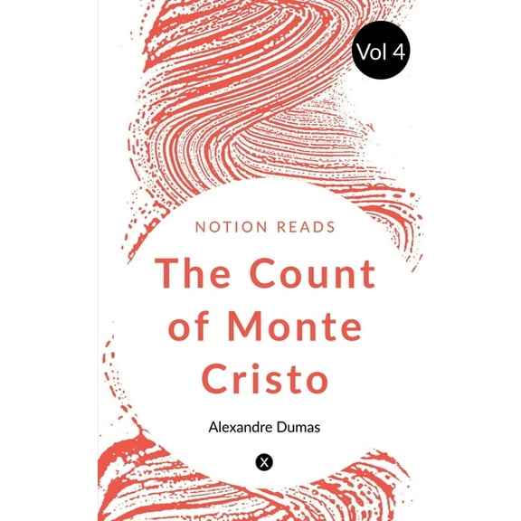 THE COUNT OF MONTE CRISTO (Vol 4) (Paperback)