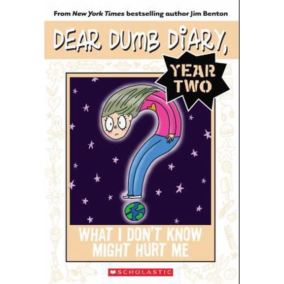 Pre-Owned What I Don't Know Might Hurt Me (Dear Dumb Diary Year Two #4), 4 (Paperback) 054537765X 9780545377652