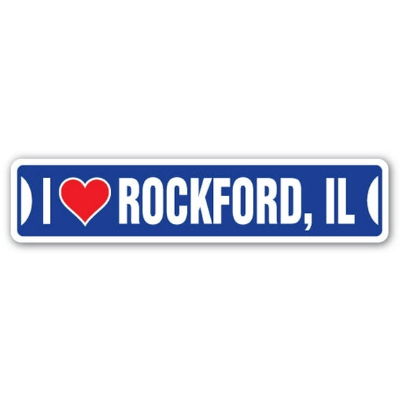I LOVE ROCKFORD ILLINOIS Street Sign il city state us wall road décor gift