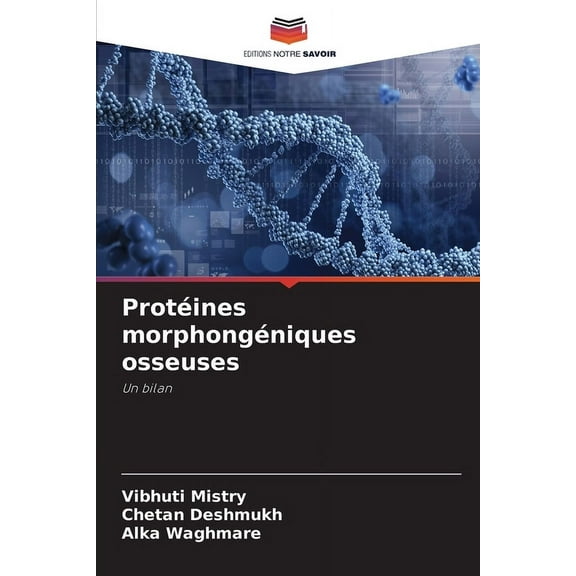 Protéines morphongéniques osseuses, (Paperback)
