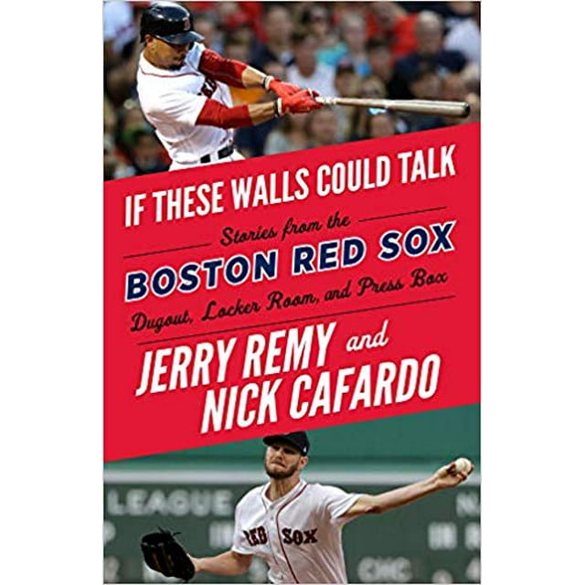 If These Walls Could Talk: Boston Red Sox by Nick Cafardo PAPERBACK 2019