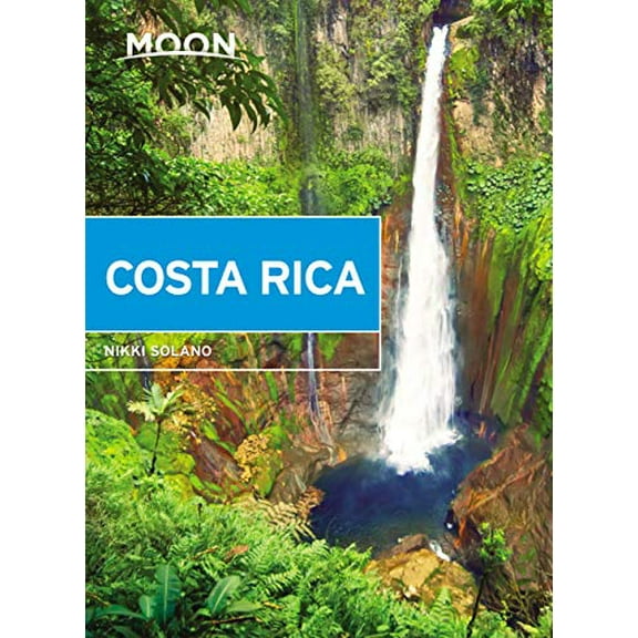 Pre-Owned Moon Costa Rica Travel Guide Paperback Nikki Solano