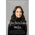 thumbnail image 2 of Atria Espanol Muchísimo Más (So Much More Spanish Edition): Las Conmovedoras Memorias de Mi Encuentro Con El Amor, La Lucha Contra La , (Paperback), 2 of 3