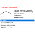 thumbnail image 2 of Front Inner Brake Hose - Compatible with 1972 - 1974 Dodge W200 Pickup 1973, 2 of 2