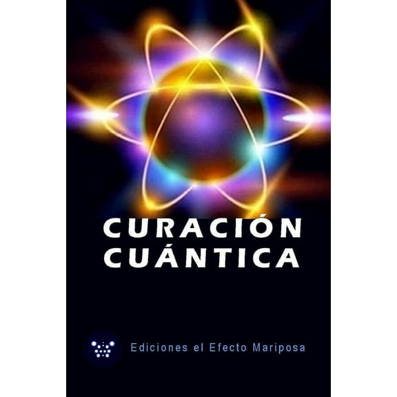 Curación Cuántica (Paperback)