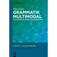 thumbnail image 2 of Grammatik Multimodal (Linguistik - Impulse and Tendenzen) (German Edition), 2 of 3