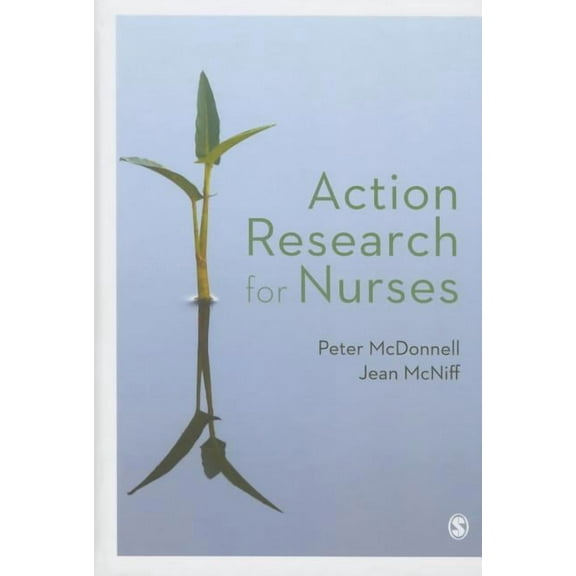 Action Research for Nurses (Hardcover)