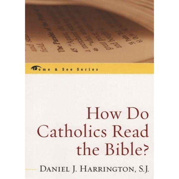 Pre-Owned How Do Catholics Read the Bible? (Paperback) 0742548716 9780742548718
