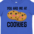 thumbnail image 4 of Inktastic You Had Me at Cookies Boys or Girls Toddler T-Shirt, 4 of 5
