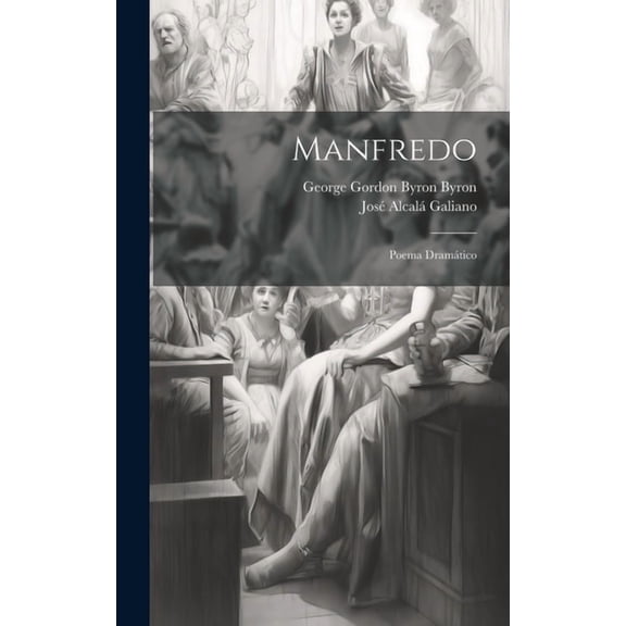 Manfredo: Poema dramático (Hardcover)