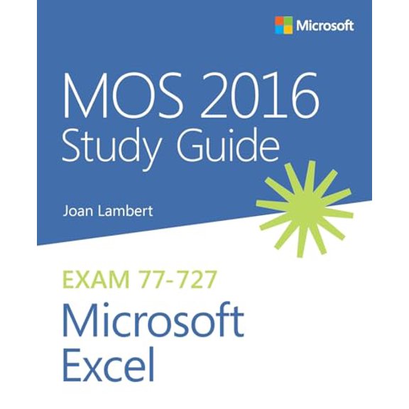 Pre-Owned MOS 2016 Study Guide for Microsoft Excel (Paperback) 0735699437 9780735699434