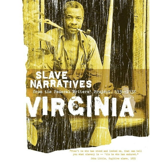 Slave Narratives: Virginia Slave Narratives (Paperback)