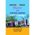 thumbnail image 1 of Pre-Owned Justice and Space Matter in a Strong, Unified Latino Community (Paperback) by Margarita Machado-Casas, Yolanda Medina, Kathy Bussert-Webb, 1 of 1