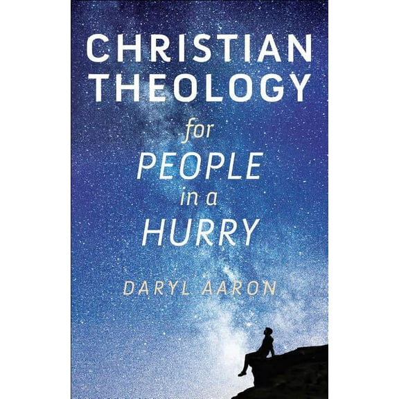 Christian Theology for People in a Hurry, (Paperback)