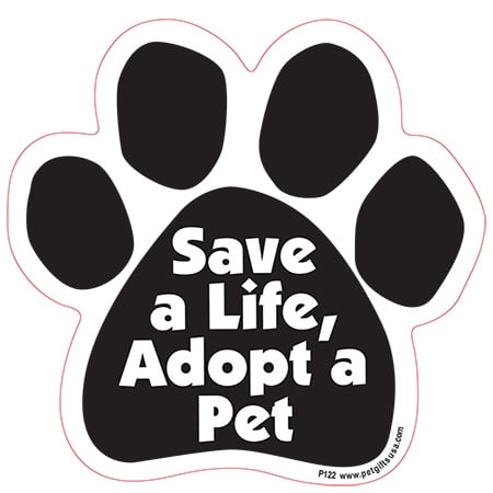 Save A Life Adopt A Pet - Paw Magnet