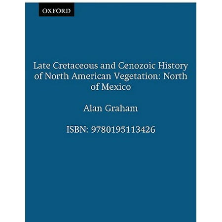 Late Cretaceous And Cenozoic History Of North American