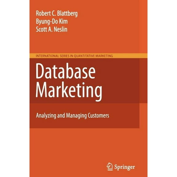 International Quantitative Marketing Database Marketing: Analyzing and Managing Customers, Book 18, (Paperback)
