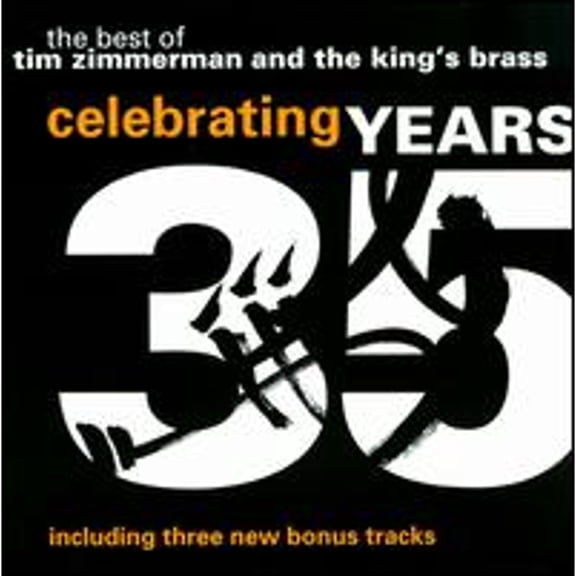 Pre-Owned Celebrating 35 Years: The Best of Tim Zimmerman and The Kings Brass (CD 0099402616926) by Tim Zimmerman/The King's Brass
